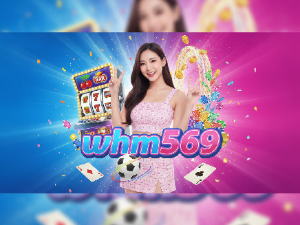 whm569 สล็อต